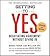 Getting to Yes: How to Negotiate Agreement Without Giving In