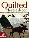 Quilted Forest Decor