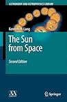 The Sun from Space (Astronomy and Astrophysics Library)