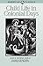 Child Life in Colonial Days (American Classics)