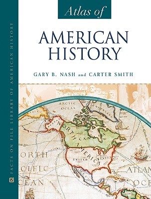 Atlas of American History (Facts on File)