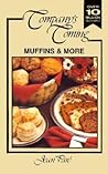 Company's Coming: Muffins & More