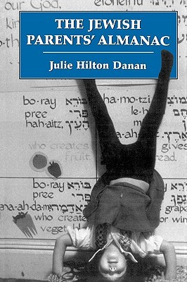 The Jewish Parents' Almanac (Paperback)