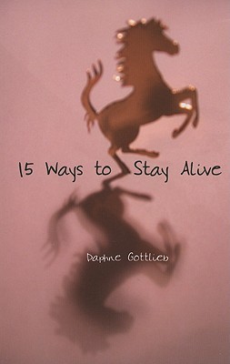 15 Ways to Stay Alive (Paperback)
