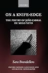 On a Knife-Edge: The Poetry of João Cabral de Melo Neto