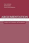 Argumentation: Analysis, Evaluation, Presentation