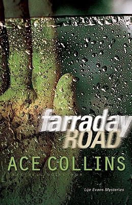 Farraday Road (Lije Evans Mysteries #1)