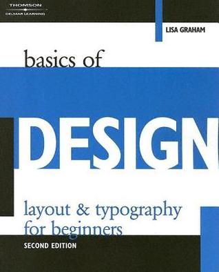 Basics of Design: Layout & Typography for Beginners (Design Concepts)