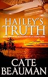 Hailey's Truth by Cate Beauman