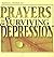 Prayers For Surviving Depression