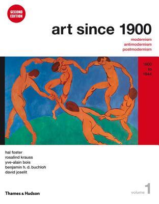 Art Since 1900: 1900 to 1944 (Vol. 1)
