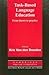 Task-Based Language Education: From Theory to Practice (Cambridge Applied Linguistics)