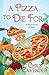 A Pizza to Die For (Pizza L...