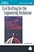 Civil Drafting for the Engineering Technician