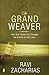 The Grand Weaver: How God S...