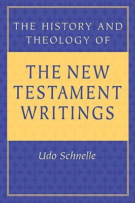 The History and Theology of the New Testament Writings (Paperback)
