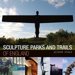 Sculpture Parks and Trails of England (Paperback)