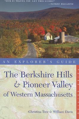 Explorer's Guide Berkshire Hills & Pioneer Valley of Western Massachusetts (Paperback)