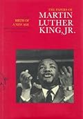 The Papers of Martin Luther King, Jr., Vol. 3: Birth of a New Age, December 1955–December 1956