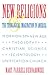 New Religions and the Theological Imagination in America by Mary Farrell Bednarowski
