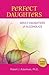 Perfect Daughters: Adult Da...