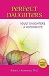 Perfect Daughters by Robert J. Ackerman