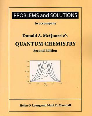 Problems and Solutions to Accompany McQuarrie's Quantum Chemistry (Paperback)