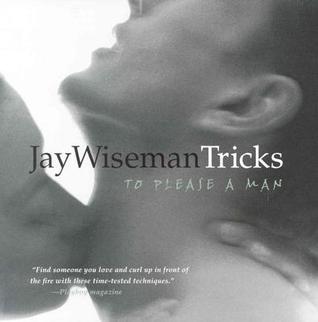 Jay Wiseman's Tricks to Please a Man (Paperback)