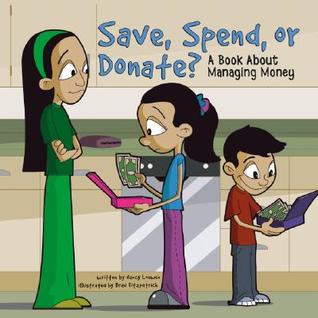 Save, Spend, or Donate?: A Book About Managing Money (MONEY MATTERS)
