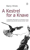 A Kestrel for a Knave by Barry Hines