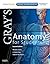 Gray's Anatomy for Students by Richard L. Drake Gray's Anatomy for Students by Richard L. Drake