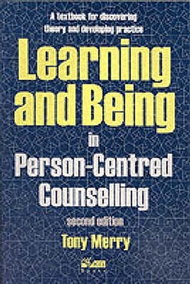 Learning and Being in Person-Centred Counselling (Paperback)
