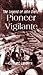 Pioneer Vigilante: The Legend of John Dietz