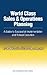 World Class Sales & Operations Planning by Donald H. Sheldon