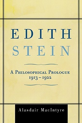 Edith Stein: A Philosophical Prologue, 1913-1922 (Paperback)