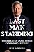 Last Man Standing: The Asce...