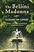 The Bellini Madonna [Paperback] [Jan 01, 2009] Elizabeth Lowry