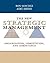 The New Strategic Management: Organization, Competition, and Competence