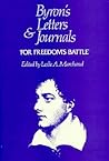 ‘For freedom’s battle,’ 1823–1824 (Volume XI) (Byron's Letters and Journals)