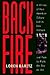 Backfire: A History of How ...