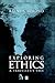Exploring Ethics: A Traveller's Tale