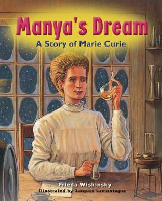Manya's Dream: A Story of Marie Curie (Hardcover)