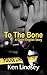 To the Bone (Gavin English,...