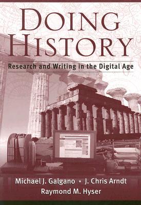 Doing History: Research and Writing in the Digital Age (Paperback)