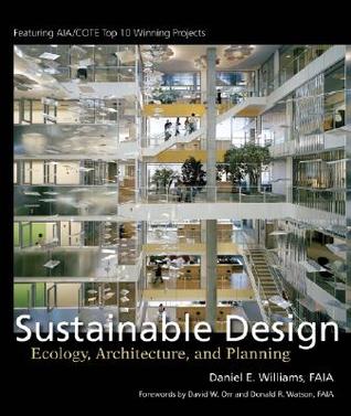 Sustainable Design: Ecology, Architecture, and Planning (Hardcover)