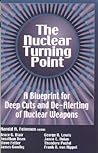 The Nuclear Turning Point: A Blueprint for Deep Cuts and De-Alerting of Nuclear Weapons