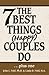 The 7 Best Things Happy Couples Do...Plus One by John C. Friel