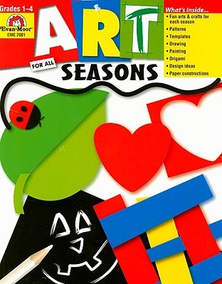 Evan-Moor Art for All Seasons (Paperback)