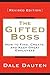 The Gifted Boss Revised Edition by Dale Dauten