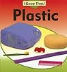 Plastic (I Know That!)